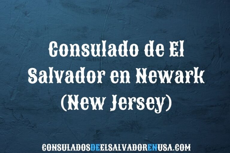 Consulado de El Salvador en Newark (New Jersey): información