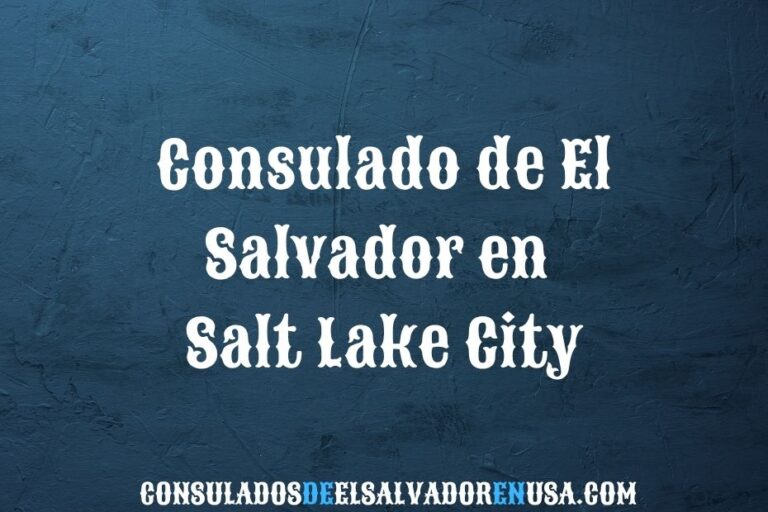 Consulado de El Salvador en Salt Lake City: servicios